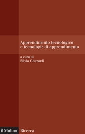 Apprendimento tecnologico e tecnologie di apprendimento