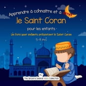 Apprendre à connaître et à aimer le Saint Coran