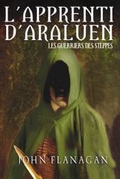 L Apprenti d Araluen 4 - Les Guerriers des steppes