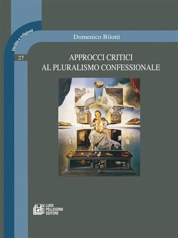 Approcci Critici al Pluralismo Confessionale - Domenico Bilotti