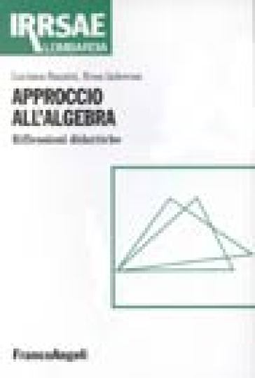 Approccio all'algebra - Luciana Bazzini - Rosa Iaderosa