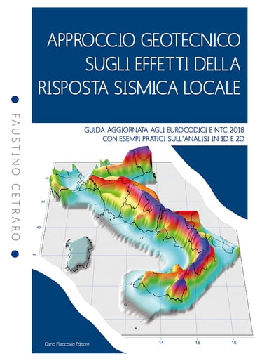 Approccio geotecnico sugli effetti della risposta sismica locale - Faustino Cetraro