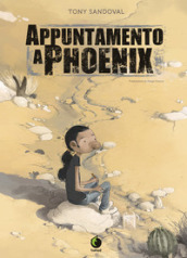 Appuntamento a Phoenix