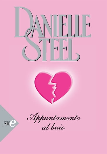 Appuntamento al buio - Danielle Steel