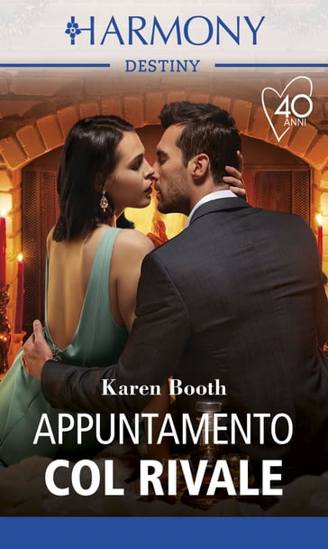 Appuntamento col rivale - Karen Booth