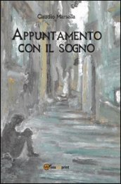 Appuntamento con il sogno