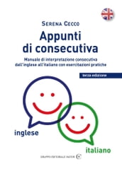 Appunti di consecutiva inglese - italiano - vol.1