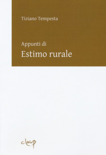 Appunti di estimo rurale - Tiziano Tempesta | Manisteemra.org