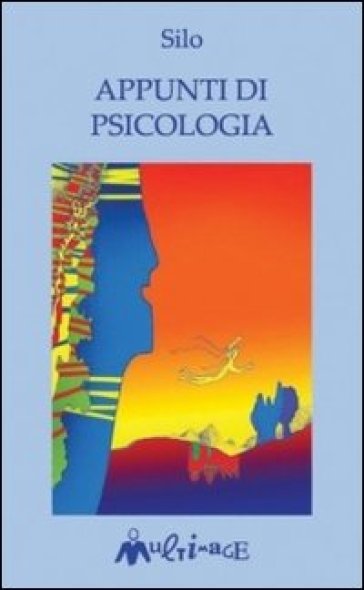Appunti di psicologia - Silo
