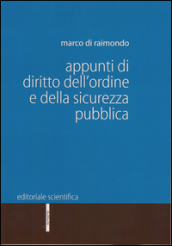 Appunti di diritto dell ordine e della sicurezza pubblica