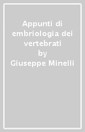 Appunti di embriologia dei vertebrati