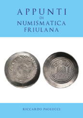 Appunti di numismatica friulana