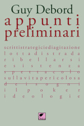 Appunti preliminari. Ediz. integrale