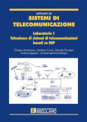 Appunti di sistemi di telecomunicazione. Laboratorio. 1: Telemisure di sistemi di telecomunicazioni basati su DSP