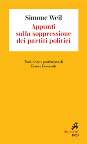 Appunti sulla soppressione dei partiti politici - Simone Weil