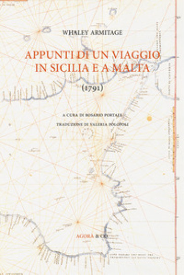 Appunti di un viaggio in Sicilia e a Malta (1791) - Whaley Armitage