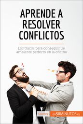 Aprende a resolver conflictos