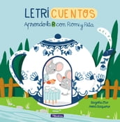 Aprendo la R con Romi y Rita (Letricuentos)