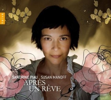 Apres un reve - SUSAN SANDRINE PIAU