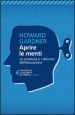 Aprire le menti. La creatività e i dilemmi dell educazione