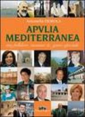 Apvlia mediterranea tra folklore, turismo & gente speciale