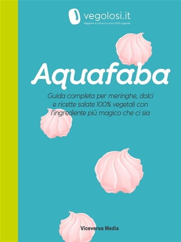 Aquafaba - Vegolosi