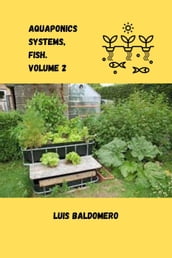 Aquaponics systems, fish. Volume 2