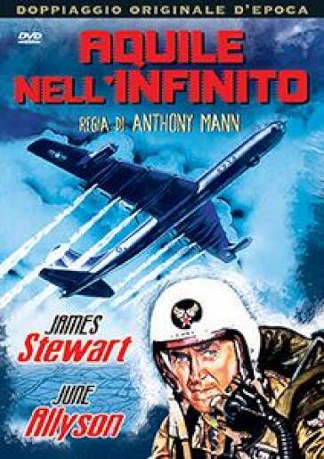 Aquile Nell'Infinito - Anthony Mann