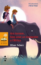 Ara tornem, hem anat un momentet a l Àfrica