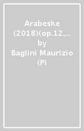 Arabeske (2018)(op.12,op.18,op.28,op.133