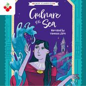 Arabian Nights: Gulnare of the Sea (Easy Classics)