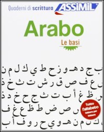 Arabo. Quaderno di scrittura. Le basi - Abdelghani Benali | 