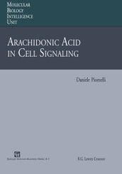 Arachidonic Acid in Cell Signaling