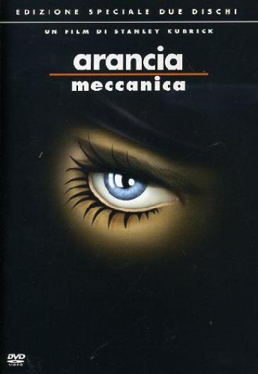 Arancia meccanica (2 DVD)(edizione speciale) - Stanley Kubrick