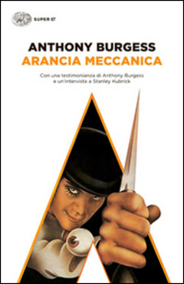 Arancia meccanica - Anthony Burgess