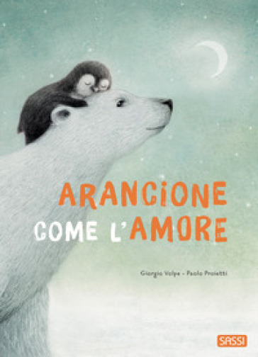 Arancione come l'amore. Ediz. a colori - Giorgio Volpe