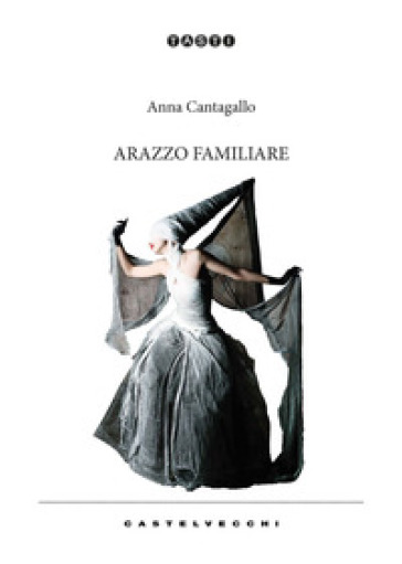 Arazzo familiare - Anna Cantagallo