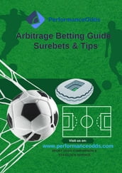Arbitrage Betting Guide - Surebets & Tips