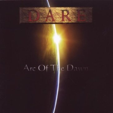 Arc of the dawn - Dare