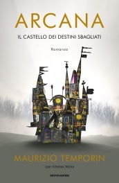 Arcana. Il castello dei destini sbagliati