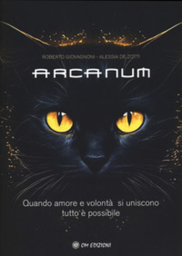 Arcanum - Roberto Giovagnoni - Alessia De Zotti