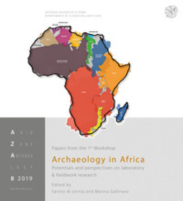 Archaeology in Africa. Potentials and perspectives on laboratory & fieldwork research. Nuo...