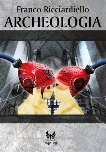 Archeologia - Franco Ricciardiello