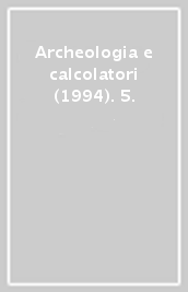 Archeologia e calcolatori (1994). 5.