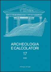 Archeologia e calcolatori (2006). 17.