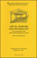 Archeologia e calcolatori. Supplemento. Ediz. inglese. 1: Virtual museums and archaeology. The contribution of the italian national research council