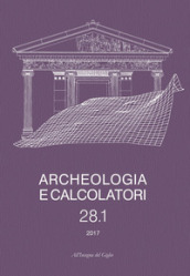 Archeologia e calcolatori. Ediz. italiana e inglese (2017). 28.