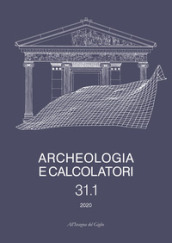 Archeologia e calcolatori (2020). 31/1.