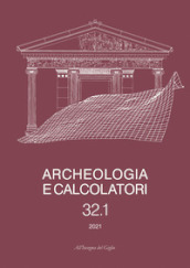 Archeologia e calcolatori (2021). 32.