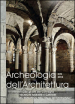 Archeologia dell architettura (2012). 17.Tecniche murarie e cantieri del romanico nell Italia settentrionale. Atti del Seminario (Trento, 25-26 ottobre 2012)